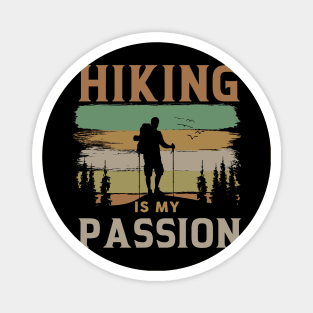 Hiking Is My Passion Magnet